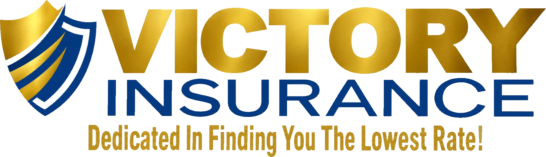 Victory Insurance LLC — Dedicated In Finding You The Lowest Rate!